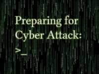 Preparing for Cyber Attack